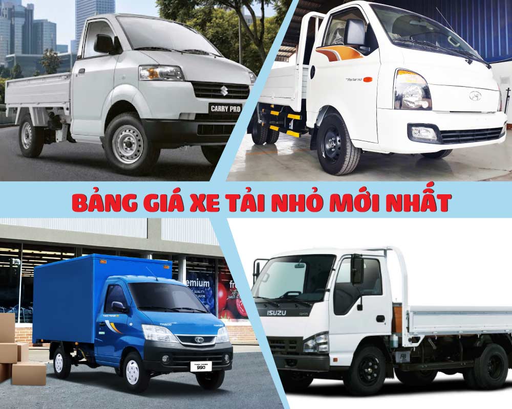 Bảng giá xe tải nhỏ Suzuki, Hyundai, Thaco và Isuzu (2024)